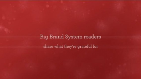 Big Brand System 2013 Gratitude video